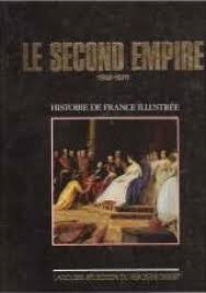 Red. - LE SECOND EMPIRE 1852-1870 - Histoire de France Illustrée