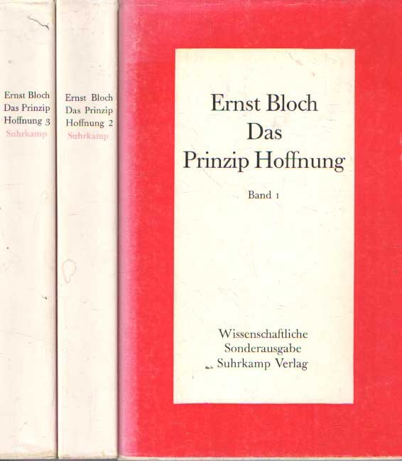 Bloch, Ernst - Das Prinzip Hoffnung. In drei Bänden