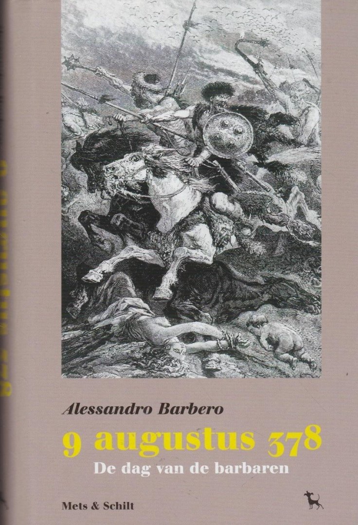 Barbero, A. - 9 augustus 378 / de dag van de barbaren