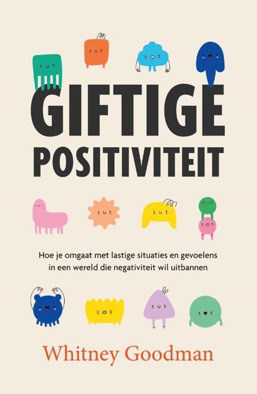 Whitney Goodman - Giftige positiviteit
