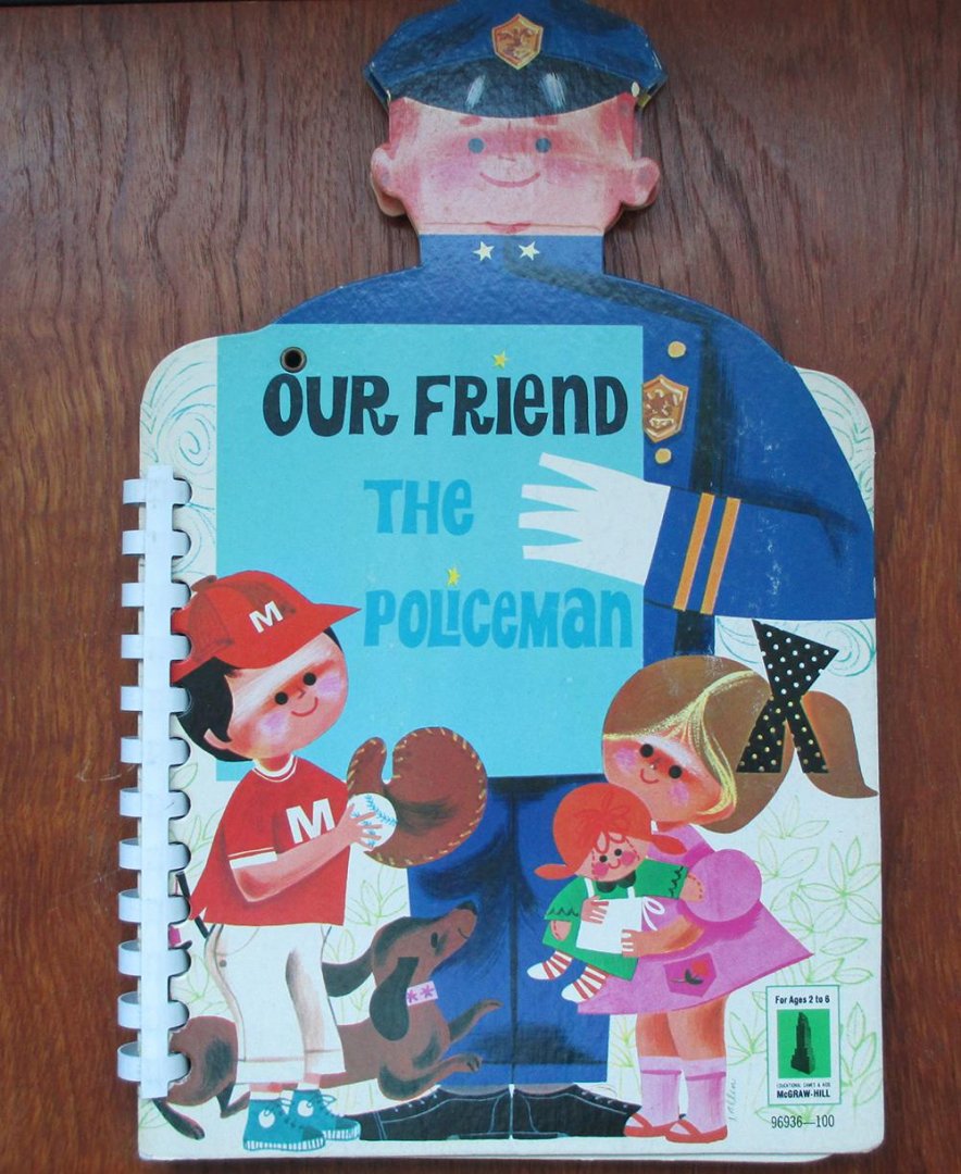 Cunniff, David and Jason Art Service (ills.) - Our friend the Policeman