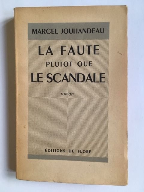 La faute plutot que le scandale