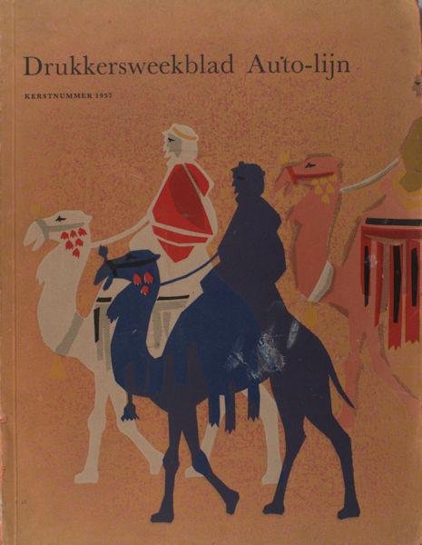 Borst. P. (red.). - Drukkersweekblad Auto-lijn. Kerstnummer 1957.