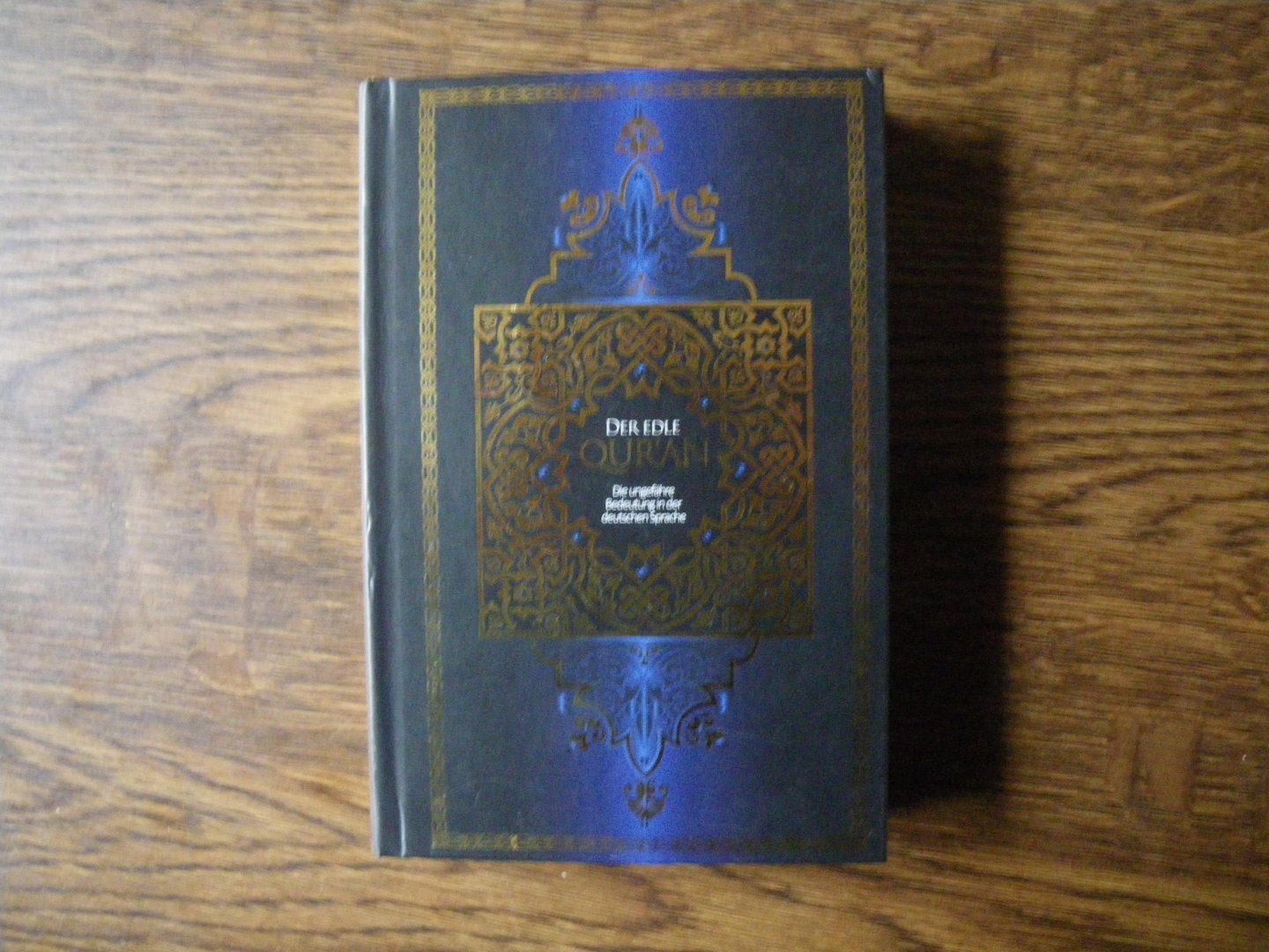 Abu-r-Rida` Muhammad ibn Ahmad ibn Rassoul - Die ungefähre Bedeutung des Al-Qur'an /Al-Karim in deutscher Sprache