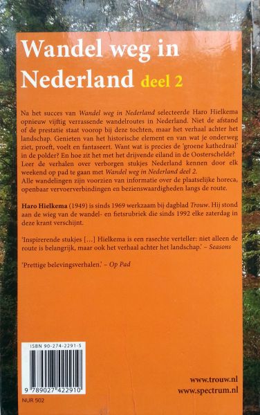Hielkema, Haro - Wandel weg in Nederland - deel 2