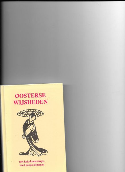 Stork, Ingrid - Oosterse wijsheden