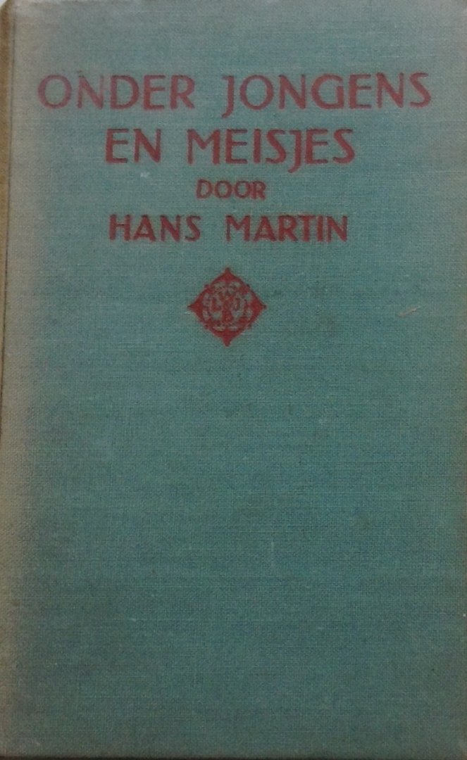 Martin, Hans - Onder jongens en meisjes