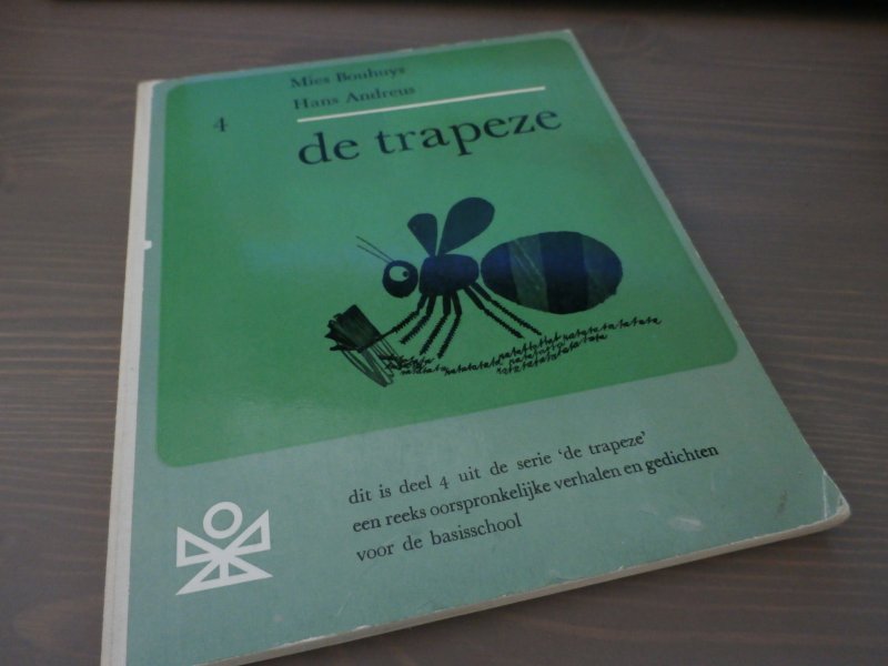 Rampen, A. (red.) / Bouhuys, Mies (verhalen) / Andreus, Hans (gedichtjes) - DE TRAPEZE deel 4.