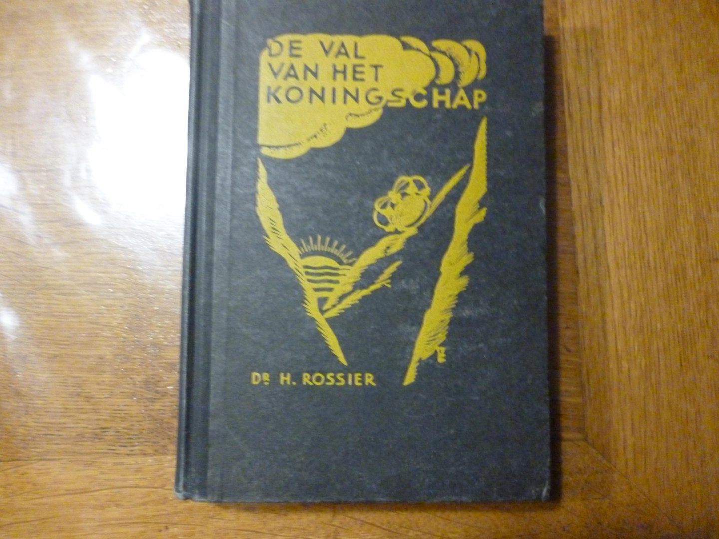 Rossier H. - De val van het koningschap