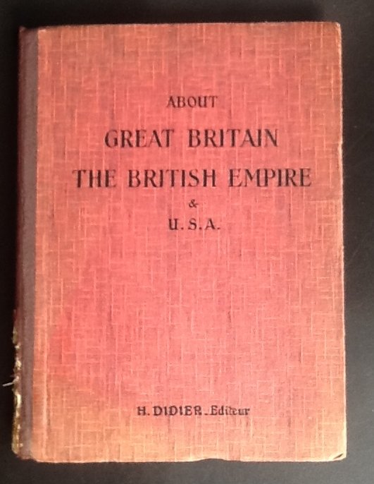 Gabrielle Camerlynck-Guernier, Guillaume Hubert Camerlynck - About Great Britain  the British Empire & U.S.A.