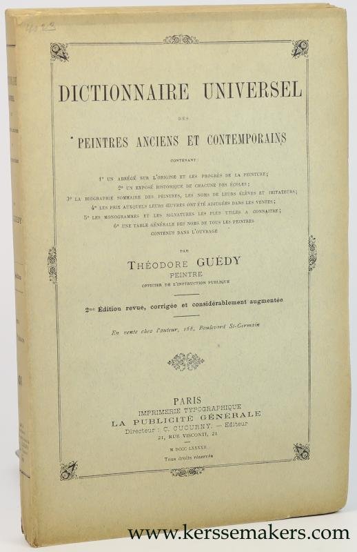 Guedy, Theodore. - Dictionnaire Universel des peintres anciens, modernes et contemporains.