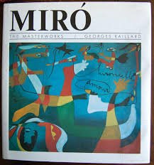 Raillard, Georges - Miró. The masterworks