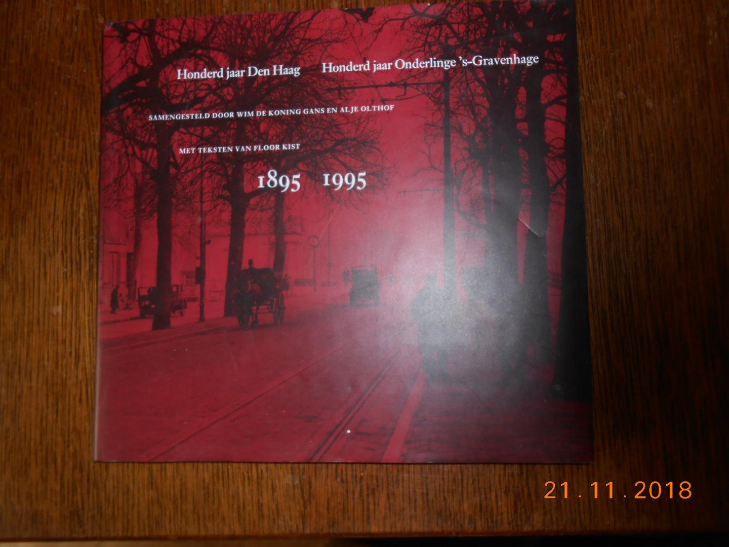 Floor Kist - 100 Jaar Den Haag -100 Jaar onderlinge s'Gravenhage 1895-1995