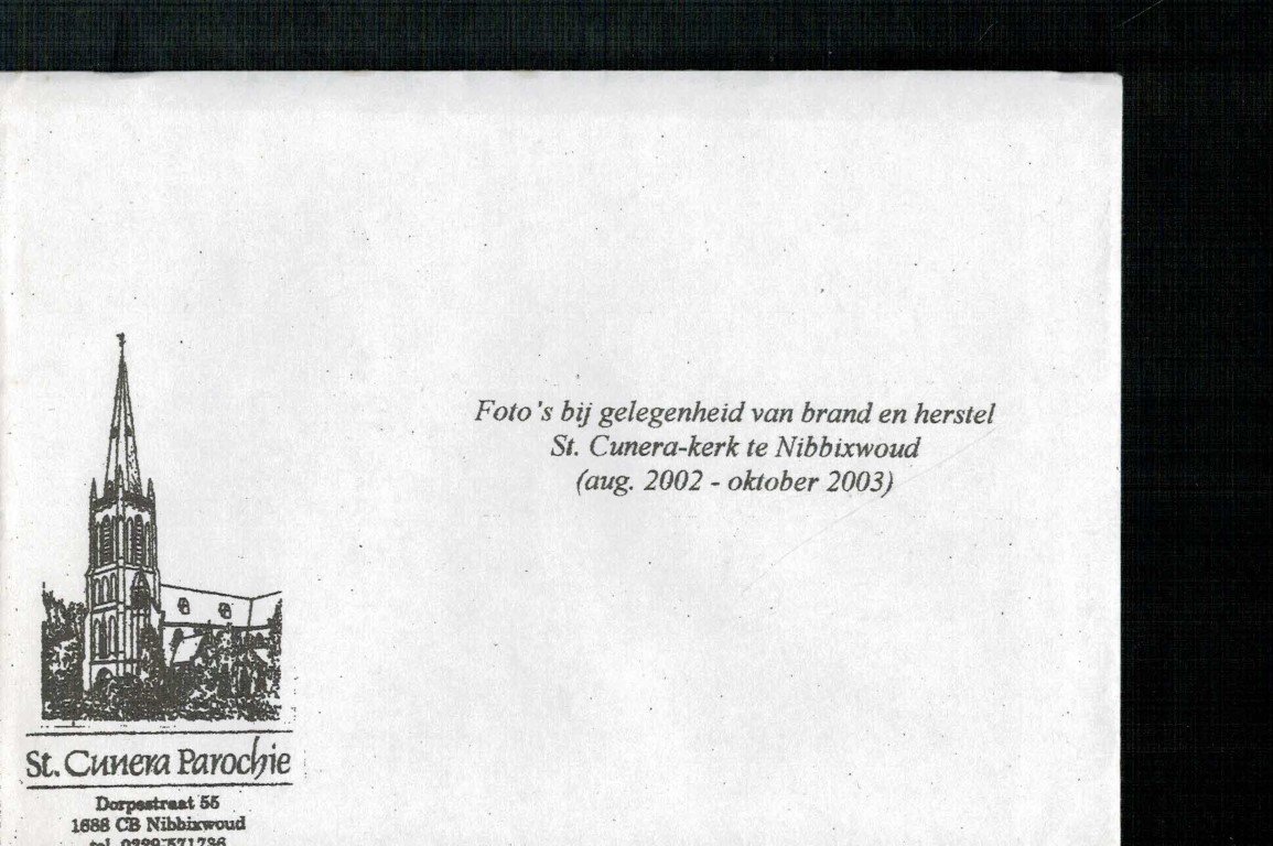 Sloetjes, Henk/admiraal-koemeester, Joke - Kracht door Verbondenheid, De rijke historie van NIbbixwoud, de bewoners en de St. Cuneraparochie
