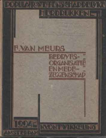 Meurs, F. van - Bedrijfsorganisatie en medezeggenschap
