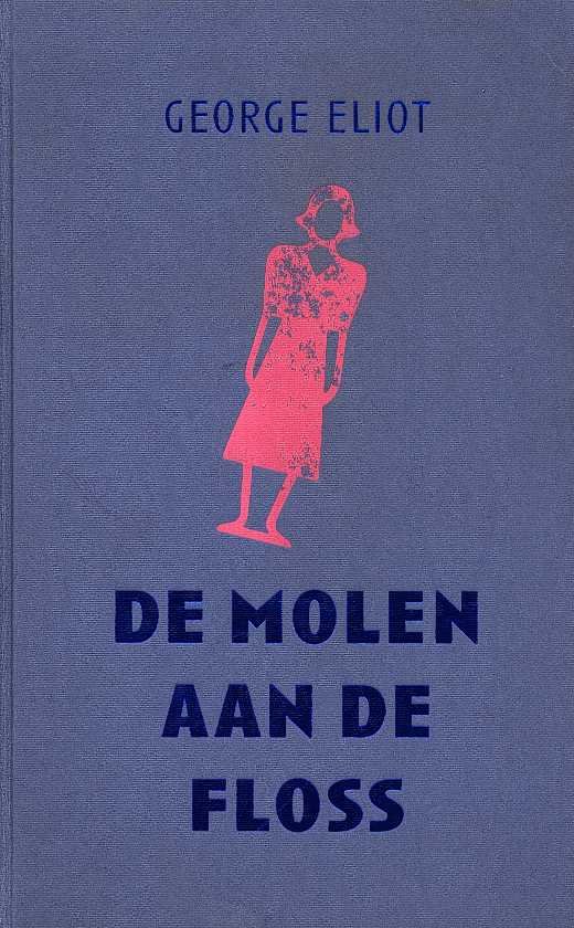 Eliot, George - De molen aan de floss