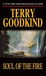 Terry Goodkind - Soul of the Fire