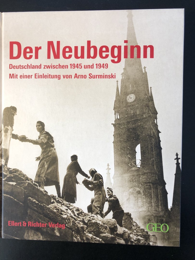 Surminski,A.c.a. - Der Neubeginn/Deutschland zwischen 1945 und 1949