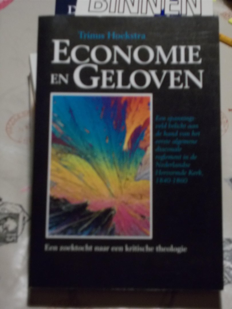 Hoekstra, Trinus - Economie en Geloven