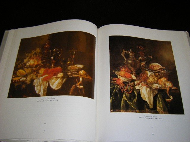 Sam Segal - A Prosperous Past. The Sumptuous Still Life In The Netherlands, 1600-1700