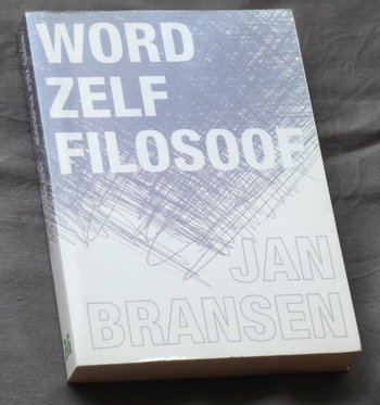 Bransen, Jan - Word zelf filosoof