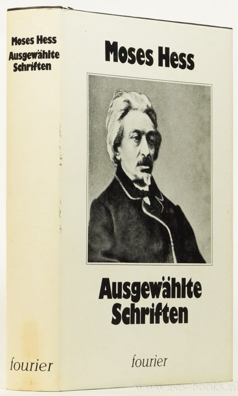 HESS, M. - Ausgewählte Schriften. Ausgewählt und eingeleitet von Horst Lademacher.
