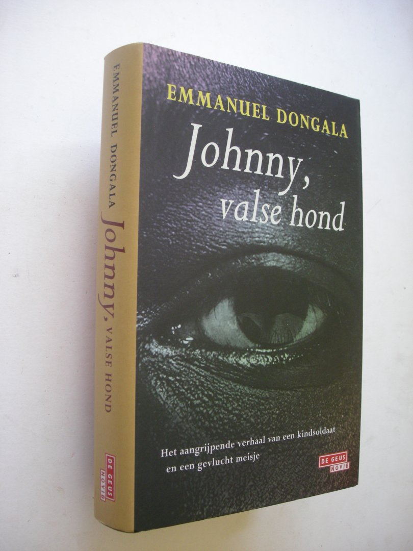 Dongala, Emmanuel  / Sarkar, M. vert.uit het Frans - Johnny, valse hond (kindsoldaat ontmoet meisje in vluchtelingenkamp)