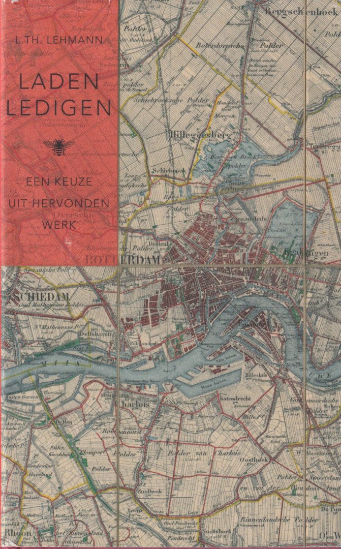 Lehmann, L. Th - Laden ledigen: Een keuze uit hervonden werk