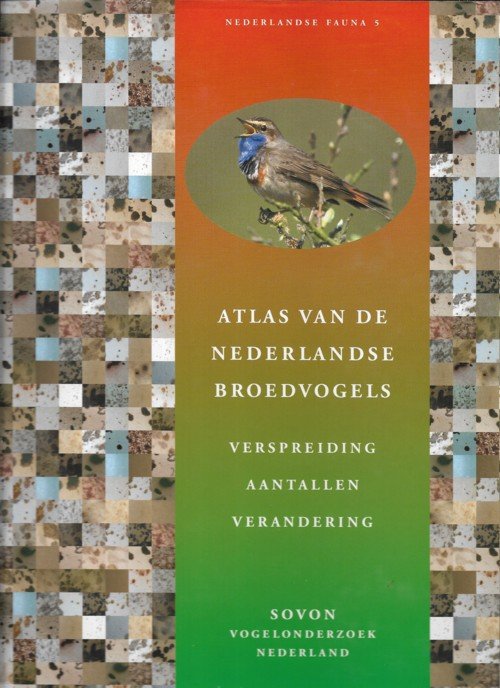 Hustings, Fred / Vergeer, Jan-Willem - Atlas van de Nederlandse broedvogels 1998 - 2000
