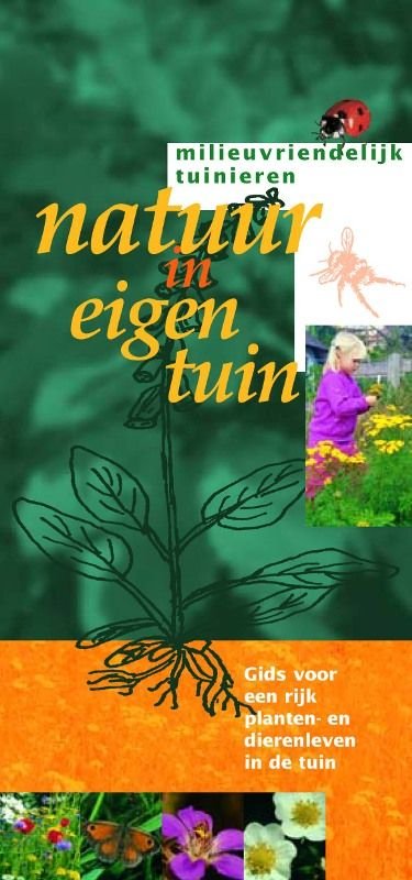 M. Klees - Milieuvriendelijk tuinieren - Natuur in eigen tuin