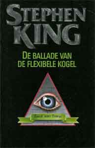 King, Stephen - Ballade van de flexibele kogel, de | Stephen King | (NL-talig) zwarte pocket, 902451763X