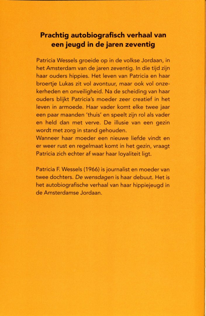 Wessels, Patricia F. - De wensdagen. Een jeugd in de Jordaan
