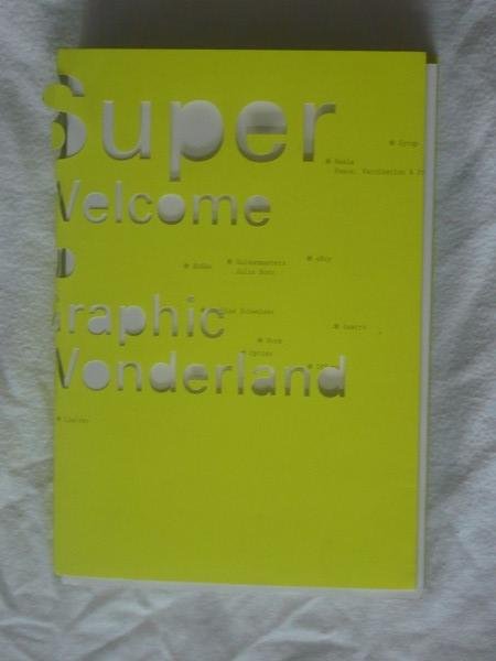 Bruggisser, Thomas & ea - Super. Welcome to Graphic Wonderland.