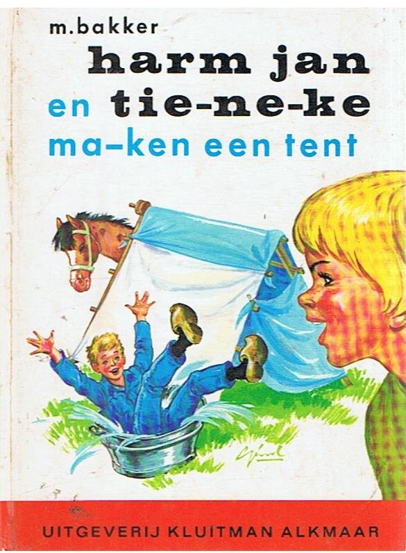 Bakker, M. en Staaten, Gerard van (illustraties) - Harm Jan en Tieneke maken een tent