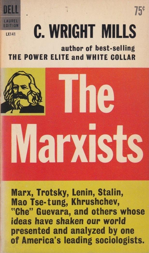 Mills, Charles Wright - The Marxists