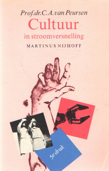 Peursen, C.A. - Cultuur in stroomversnelling