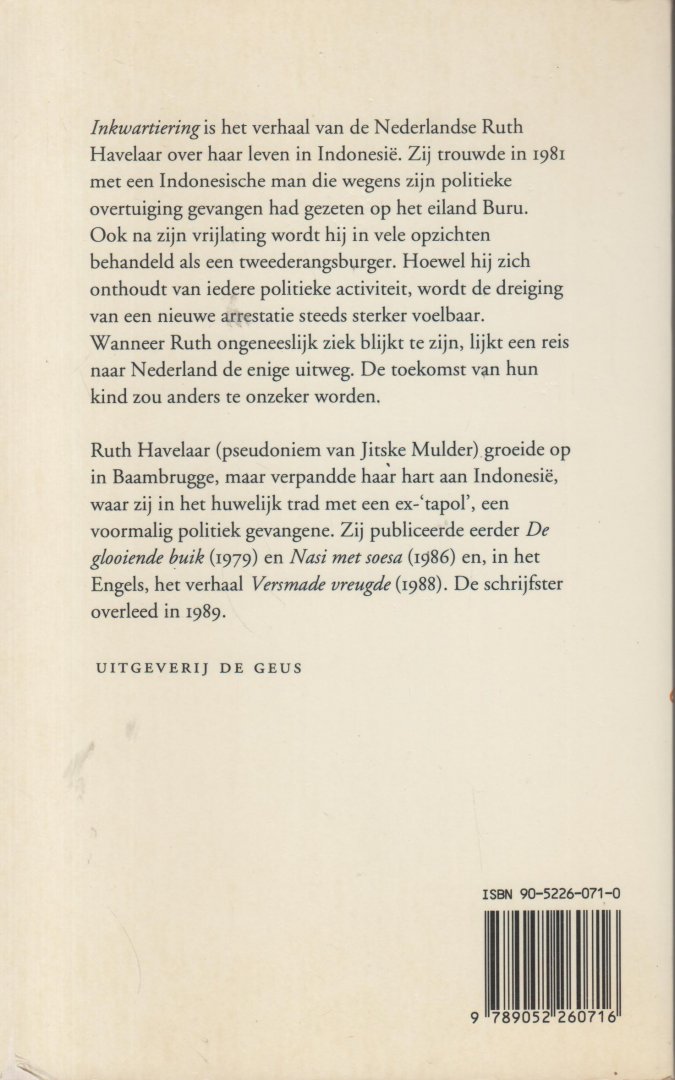 Havelaar (pseudoniem van Jitske Mulder - overleden 1989), Ruth; Edith van Dijk (vert.) - Inkwartiering - Indonesië door de ogen van een Nederlandse vrouw.