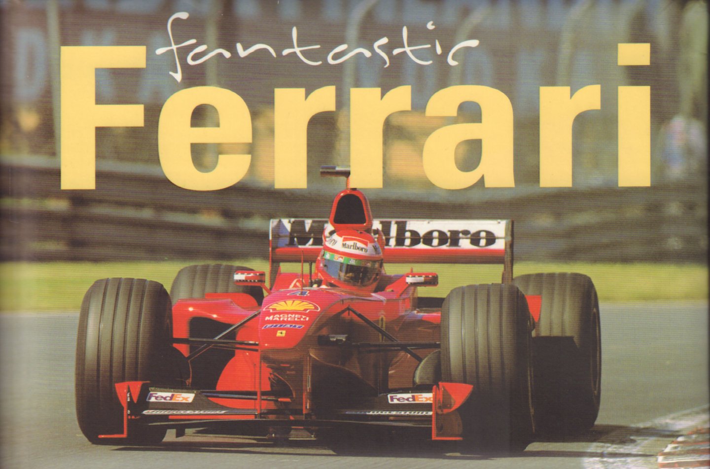 D'Alessio, Paolo - Fantastic Ferrari ( Rijkelijk geillustreerd met vele foto`s o.a. historische in kleur en zwart - wit), kleine hardcover, gave staat