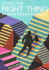 Doing the right thing - A value based economy
