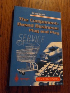 Veryard, Richard - The Component-Based Business: Plug and Play