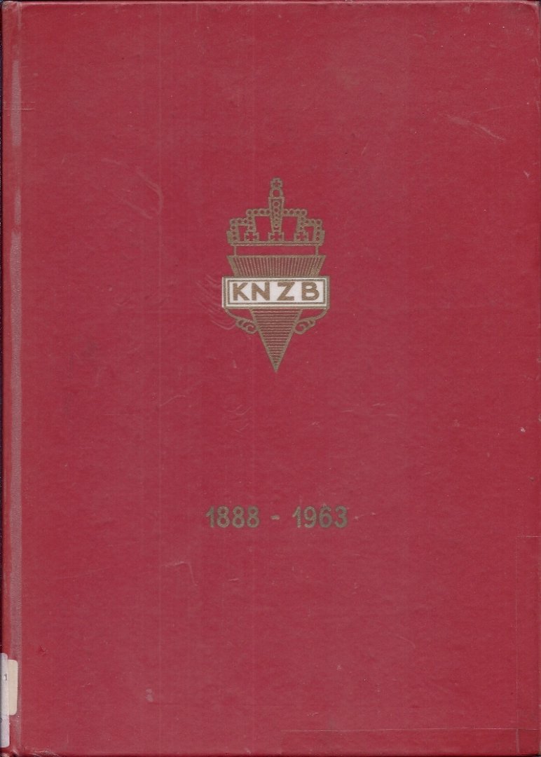 Duinker, P.J. - KNZB 1888-1963 -Kaleidoskoop van een jeugdige grijsaard