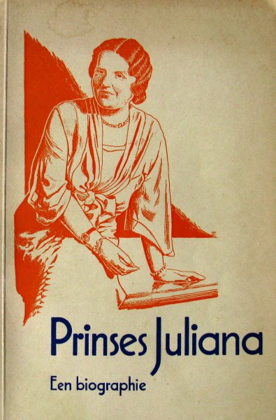 Lammers, G.J. - Prinses Juliana | Een biographie