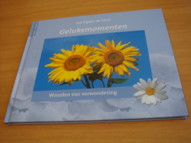 Sipkes de Smit, Ina - Geluksmomenten
