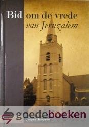 Hanappier, Jacques - Bid om de vrede van Jeruzalem --- Drie preken