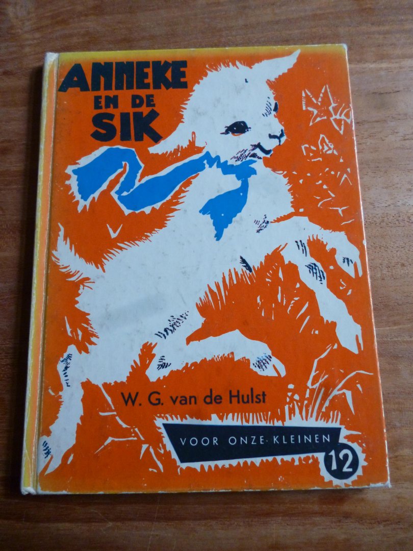 Hulst, W.G. van de - Anneke en de sik