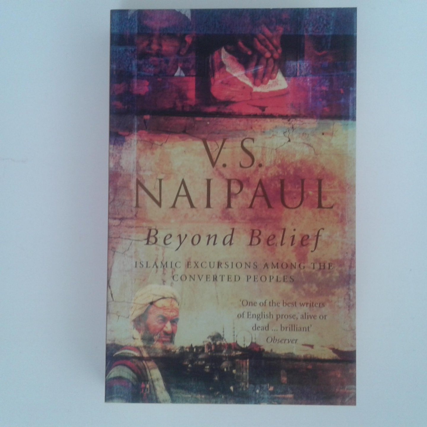 Naipaul, V S - Beyond Belief