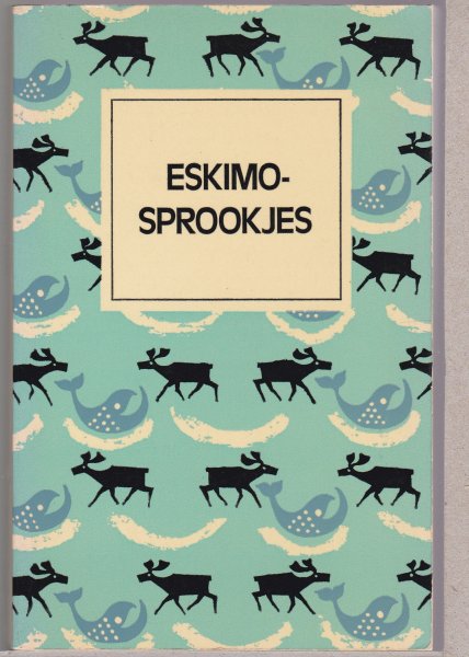Barüske, Heinz (red.) - Eskimo sprookjes