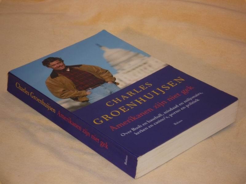 Groenhuijsen Ch. - Amerikanen zijn niet gek