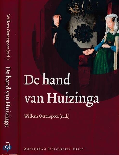 Ottenspeer, Willem (red.). - De Hand van Huizinga.