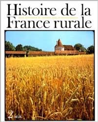 Duby, Georges / Wallon, Armand (red.) - Histoire de la France rurale. Tome 2. L'age classique des paysans, de 1340 à 1789